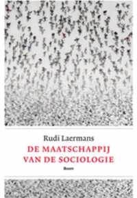 De maatschappij van de sociologie - Rudi Laermans - Paperback (9789461051936)