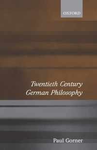 Twentieth Century German Philosophy