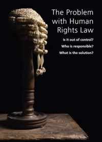 The Problem with Human Rights Law