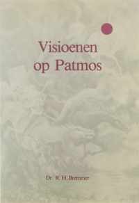 Visioenen op Patmos - beknopte bijbelstudies over de openbaring van johannes