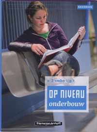 Op Niveau Onderbouw 2 Vmbo KGT Basisboek