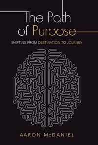 The Path of Purpose