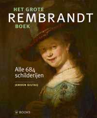 Het grote Rembrandt boek - Jeroen Giltaij - Hardcover (9789462584990)