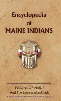 Encyclopedia of Maine Indians