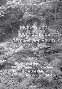 Mythen und Legenden aus dem Geraer Raum