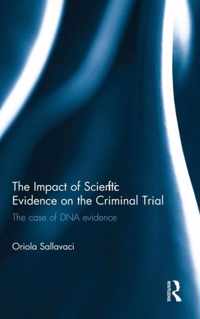 Impact Of Scientific Evidence On The Criminal Trial