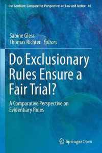 Do Exclusionary Rules Ensure a Fair Trial