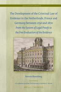 The Development of the Criminal Law of Evidence in the Netherlands, France and Germany between 1750 and 1870