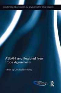 ASEAN and Regional Free Trade Agreements