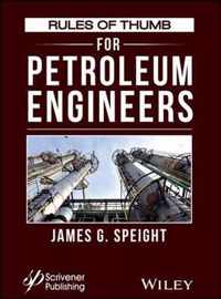 Rules of Thumb for Petroleum Engineers