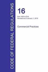 Code of Federal Regulations Title 16, Volume 2, January 1, 2016
