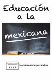 Educacion a la mexicana