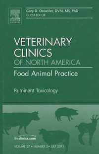 Ruminant Toxicology, An Issue Of Veterinary Clinics: Food An