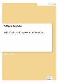 Telearbeit und Telekommunikation