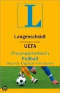 Langenscheidt Praxiswörterbuch Fußball Deutsch - Englisch - Französisch