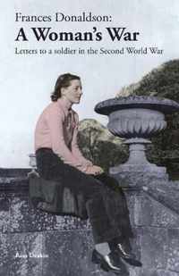 Frances Donaldson: A Woman's War