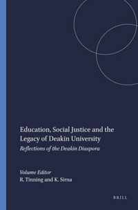 Education, Social Justice and the Legacy of Deakin University