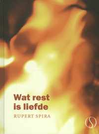 Wat rest is liefde