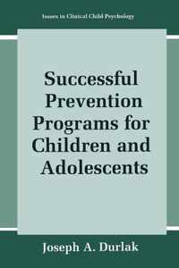 Successful Prevention Programs for Children and Adolescents