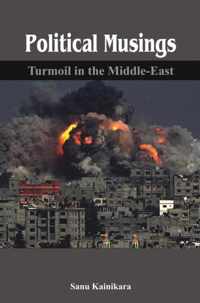 Political Musings: Turmoil in the Middle East
