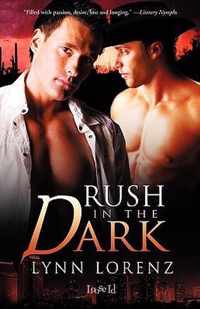 Rush in the Dark
