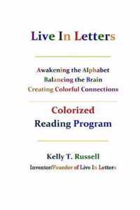 Live In Letters Colorized Reading Program