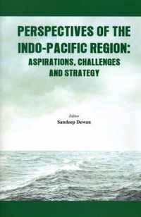 Perspectives of the Indo Pacific Region