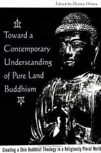 Toward a Contemporary Understanding of Pure Land Buddhism