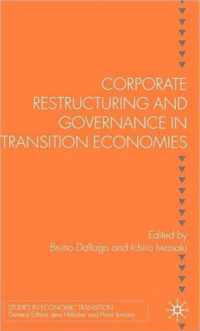 Corporate Restructuring and Governance in Transition Economies