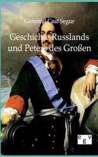 Geschichte Russlands und Peters des Grossen