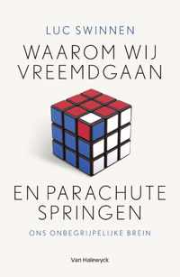 Waarom wij vreemdgaan en parachutespringen - Luc Swinnen - Paperback (9789461317971)