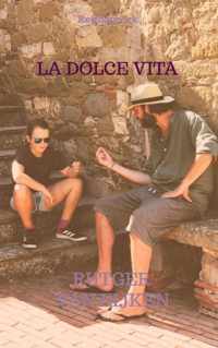 La Dolce Vita - Rutger van Eijken - Paperback (9789464189971)