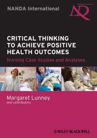 Critical Thinking To Achieve Positive Health Outcomes