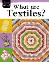 What are Textiles?