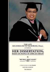 The Late ADA-Emilia Ruth Valmori BSC.Hons. Her Dissertation
