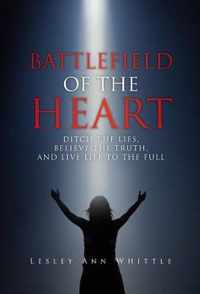 Battlefield of the Heart
