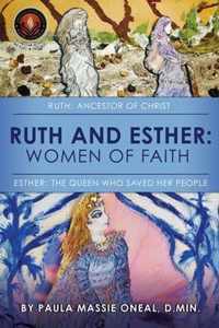 Ruth and Esther: Ruth: Ancestor of Christ Esther