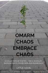 Omarm Chaos - Embrace Chaos - Little Louis - Paperback (9789403658964)