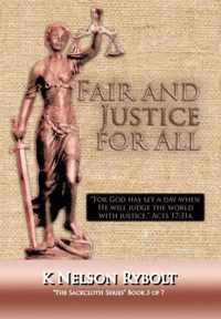 Fair and Justice for All