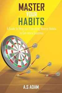 Master your Habits