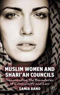 Muslim Women and Shari'ah Councils