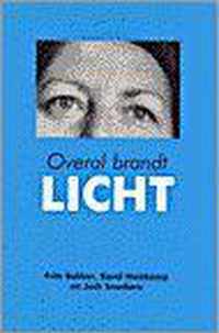 Overal brandt licht