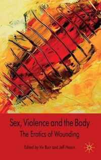 Sex, Violence and the Body