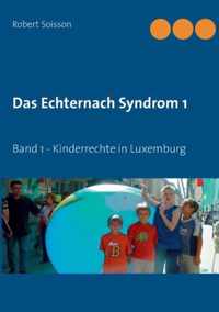 Das Echternach Syndrom 1