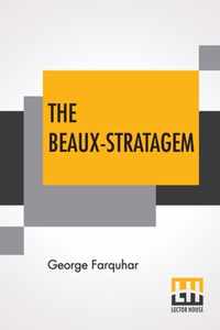 The Beaux-Stratagem