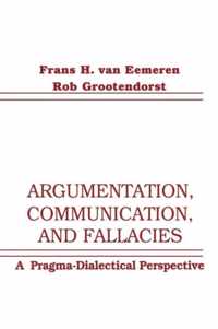 Argumentation, Communication, and Fallacies