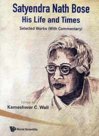 Satyendra Nath Bose -- His Life And Times