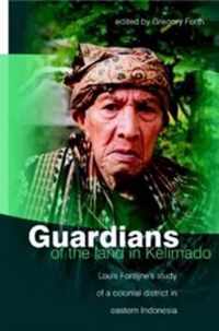 Guardians of the Land in Kelimado: Louis Fontijne S Study of a Colonial District in Eastern Indonesia