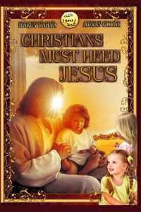 Christians Must Heed Jesus-B/W edition
