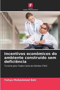 Incentivos economicos do ambiente construido sem deficiencia